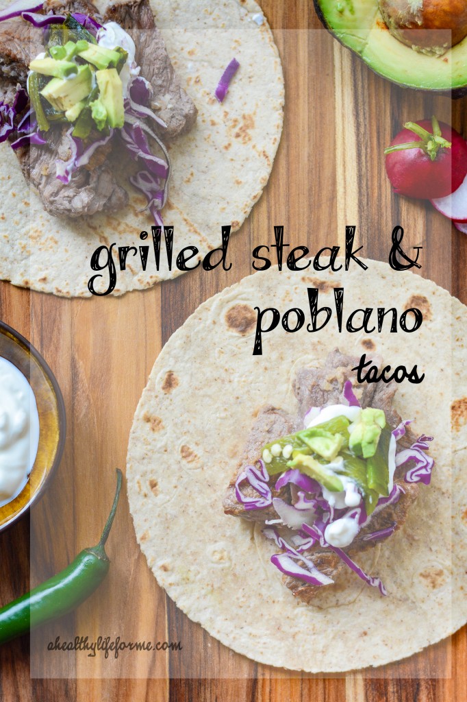 Grilled Steak and Poblano Tacos 