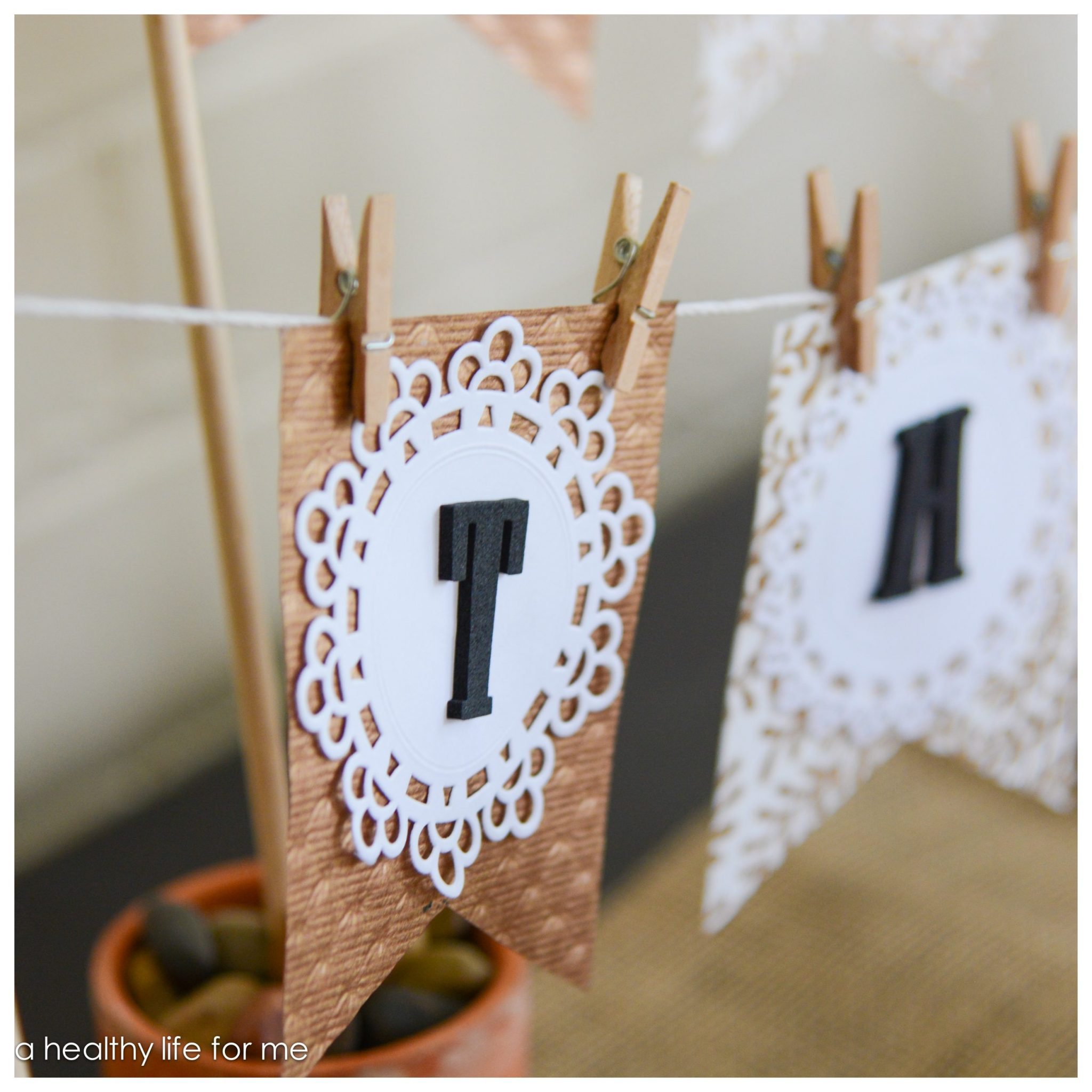 Thanksgiving DIY  Banner  A Healthy Life For Me