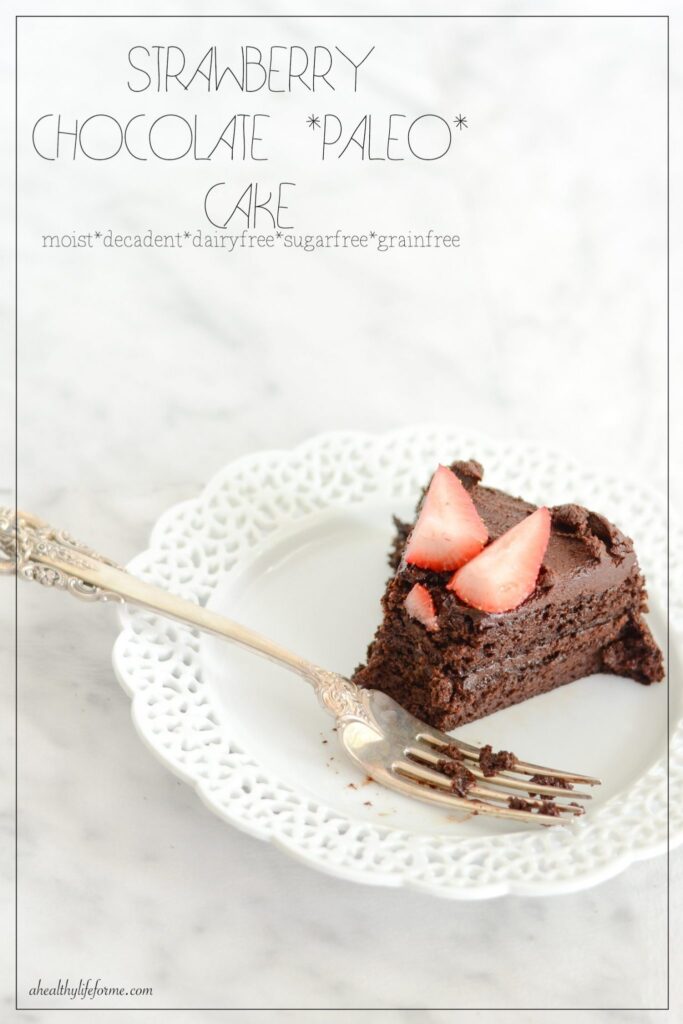 Strawberry Chocolate Paleo Cake Gluten Free Recipe | ahealthylifeforme.com