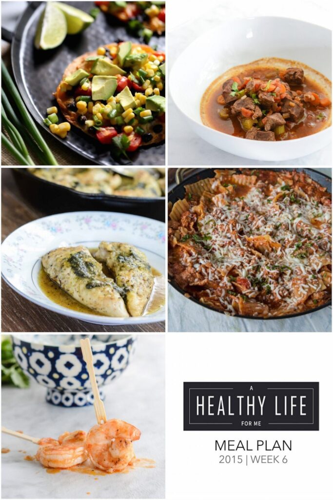 Healthy Weekly Meal Plan Week 6 | ahealthylifeforme.com