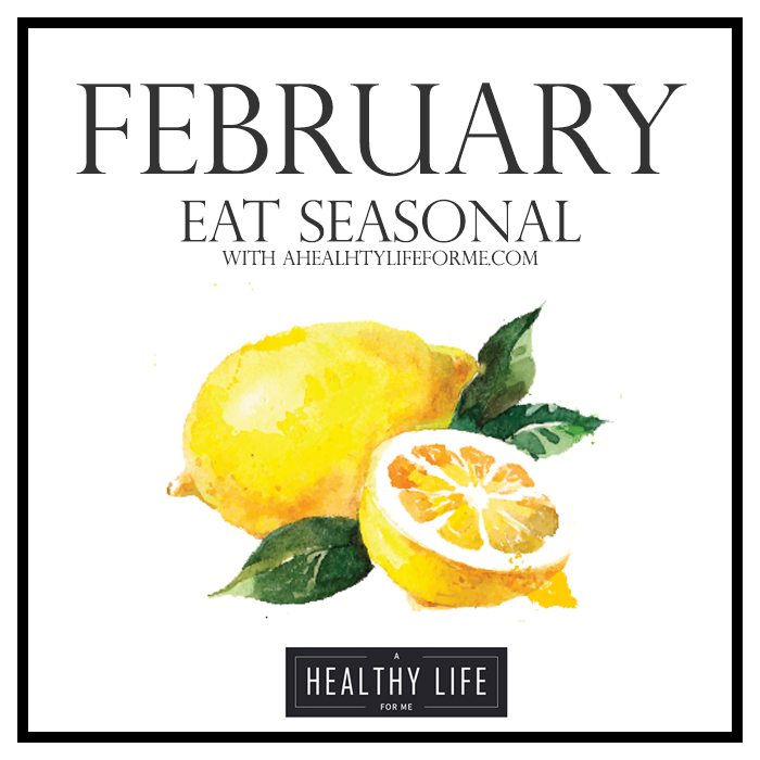 Eat Seasonal February | ahealthylifeforme.com