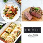 Healthy Weekly Meal Plan Week 18 | ahealthylifeforme.com