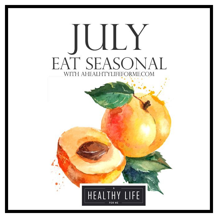 Seasonal Produce Guide July | ahealthylifeforme.com