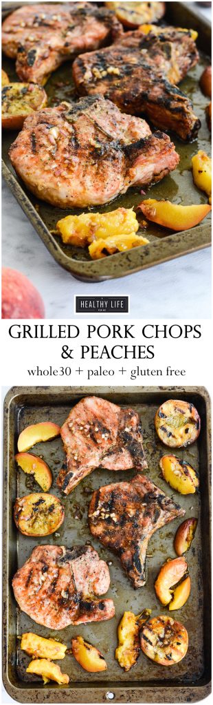 Healthy Grilled Seasonal Pork Chops and Peach Recipe | ahealthylifeforme.com