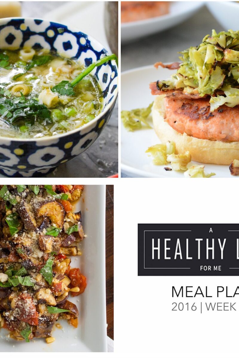 Healthy Weekly Menu Plans » A Healthy Life For Me